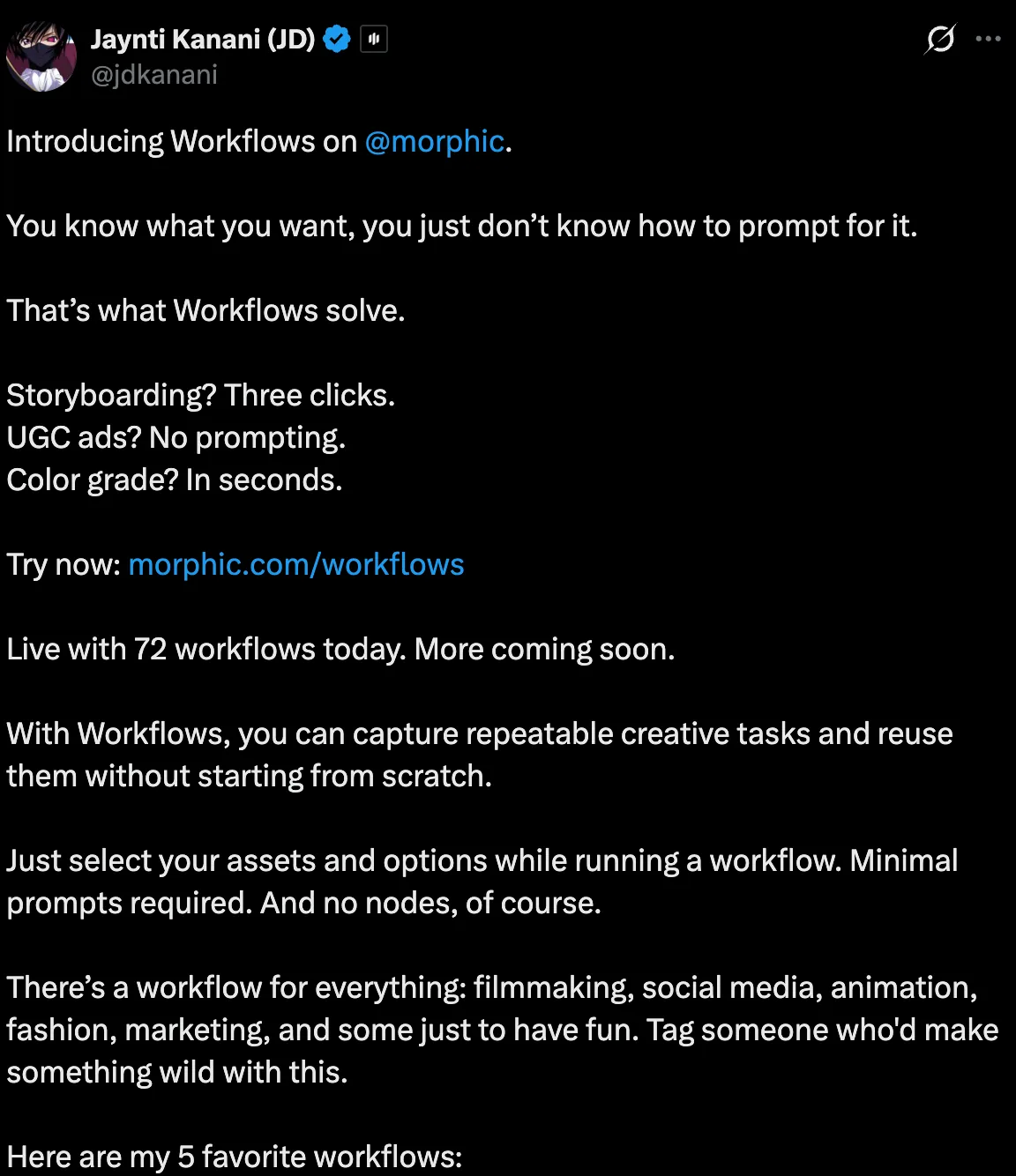 Launch thread from Morphic founder Jaynti Kanani introducing Workflows, listing 72 available workflows.